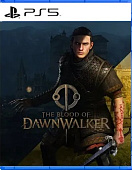 картинка The Blood of Dawnwalker PS5 от магазина 66game.ru
